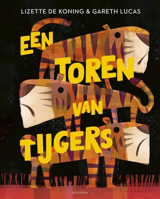 Een toren van tijgers - Lizette de Koning - Prentenboek Top 10 2025