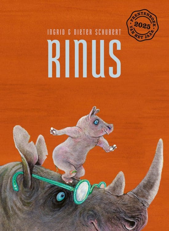 Rinus - Ingrid & Dieter Schubert - Prentenboek van het Jaar 2025