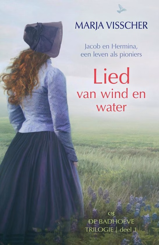 Badhoeve 1 - Lied van wind en water, recensie - Historische romanreeks door Marja Visscher