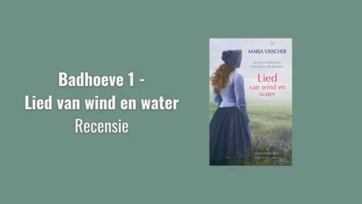 Badhoeve 1 - Lied van wind en water, recensie - Boeken & Lezen - GeraRaakt.nl