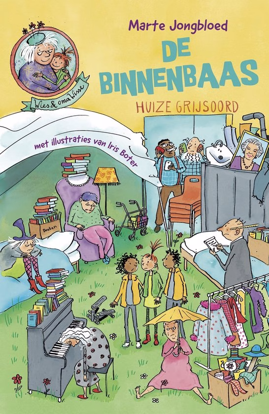 Wies en oma Wisse – Kinderboekenserie door Marte Jongbloed - Wies en oma Wisse 5 - De binnenbaas